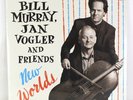 BILL MURRAY JAN VIGLER & FRIENDS - NEW WORLDS 2LP SEALED  RSD 2018