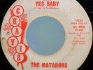 THE MATADORS SAY YES BABY CARMEN I WISH YOU WERE HERE CHAVIS 1034 NORTHERN SOUL