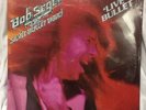 Bob Seger and the Silver Bullet Band   Live Bullet  Vinyl LP Still Sealed  1976