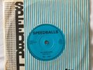 SPEEDBALLS - NO SURVIVORS / IS SOMEBODY THERE? - 1979 | 7