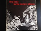 THE FIRST LAME BUNNY ALBUM - SPACEWARD STUDIOS PRIVATE PRESS - SUPERB CONDITION