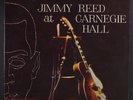 JIMMY REED: At Carnegie Hall LP (2 LPs, Stereo, gatefold, company inners, sm co