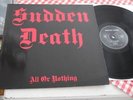 Vinyl  LP SUDDEN DEATH All or Nothing org.MPB Pressing German Metal  mint-