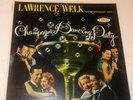 LAWRENCE WELK Champagne Dancing Party VINYL RECORD LP CORAL RECORD CRL 57226