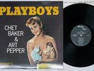 CHET BAKER & ART PEPPER SEXTET PLAYBOYS PACIFIC JAZZ GXF-3103 Japan VINYL LP