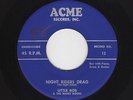 KY. Rockin' Gtr/Sax Instros LITTLE BOB/NIGHT RIDERS Night Riders Drag ACME HEAR
