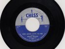 CHESS 1571- MUDDY WATERS-JUST MAKE LOVE TO ME/OH  YEH- RARE CHESS BLUES