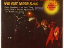 Dyke & The Blazers - We Got More Soul LP - Original Soul VG+