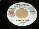 The Carpenters: Rainy Days and Mondays 45  Mono / Stereo Promo
