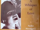 THREE BLIND MICE - AYAKO HOSOKAWA - A WHISPER OF LOVE - IMPEX IMP-6023