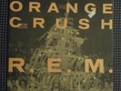 R.E.M. ORANGE CRUSH,GHOST RIDERS,DARK GLOBE ORIGINAL 1989 12