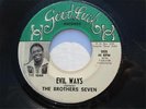 THE BROTHERS SEVEN Evil Ways/Them Changes 45 TEXAS SOUL FUNK GOOD LUCK HEAR BOTH