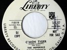 IMPERIALS 45 C'mon Tiger/The Glory of Love LIBERTY doo wop VG++ promo d2178