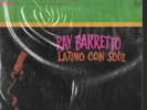 LATINO CON SOUL - RAY BARRETTO