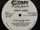 KEEFY KEEF Cause I'm Keefy Keef GMV 12