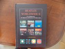 Beatles Worldwide II An Anthology of original Singles & EP releases