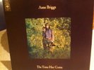 Anne Briggs - The Time Has Come - CBS - UK Original Pressing LP