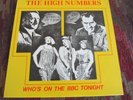 The High Numbers Who's on the BBC Tonight Lp no Tmoq/Takrl The Who