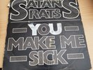Satans Rats-You Make Me Sick-Rare Vinyl 45-Punk Rock