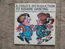 Childs Introduction to Square Dancing Piute Pete & the Freedomland Band