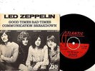 LED ZEPPELIN 7' PS Good Times Bad Times Sweden  1st single Swedish 45