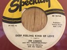 JOE LIGGINS jump blues r&b 45 Deep Feeling Kind Of Love   Specialty red wax