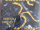 TIMORIA SENZA VENTO,SANGUE IMPAZZITO VINILE 7