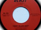 EXCELLENTS ..... Coney Island Baby/ You Baby You .... 1st Press on BLAST   NICE