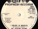 The Jackson Sisters* ?– I Believe In Miracles - Vinyl, 12