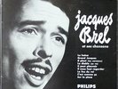 JACQUES BREL et ses chansons RARE 1er 25CM PHILIPS 76.027 LA HAINE Superbe état