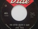 Joe Tex - You Better Believe It Baby.  Dial Records.