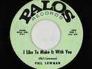 Deep Soul 45 - Phil Lowman - I Like To Make It With You - Palos - mp3