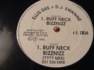 Ellis Dee and DJ Swanne - Ruff Neck Bizznizz - RT004 -1992