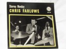 STORMY MONDAY  -  CHRIS  FARLOWE    - RARE BOW-TIE  - ISLAND  EP [MOD}