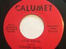 Northern Soul 45 - Gordon Keith - Look Ahead - CALUMET
