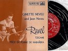 HMV 7ER 5099 - GINETTE & JEAN NEVEU - RAVEL - TZIGANE & HABANERA - 7