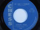 R&B Blues Rocker 45 HOWLIN' WOLF My Mind Is Ramblin' CHESS HEAR