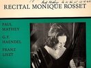 RECITAL MONIQUE ROSSET PIANO - MATHEY, HAENDEL, LISZT - SWISS PRIVATE - NM