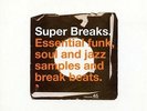 SUPER BREAKS VOLUME 1  NEW & SEALED JAZZ SOUL FUNK BREAK BEATS 2X LP VINYL (BGP)