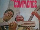 Listen/Los Compadres/ Lorenzo Hierrezuelo/Reinaldo Hierrezuelo/Areito 3639/Cuba