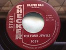 Doo Wop 45 : The Four Jewels   Loaded with Goodies   Dapper Dan   Start 1039