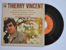 RARE EP Thierry VINCENT Je ne peux pas l'oublier French Rock Garage psychedelic