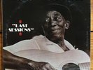 Mississippi John Hurt – Last Sessions -   Delta Blues-Country Blues Vinyl LP