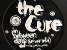 THE CURE - In Between Days (Shiver Mix) - Fiction 12