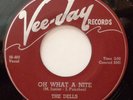 DELLS 45 Oh what a night / Jo -Jo VEE JAY VG++ (First press) Doowop Kz286