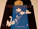 TURNING POINT IT'S ALWAYS DARKEST BEFORE THE DAWN LP NJHC NEW AGE RECORDS SEHC