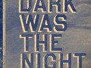 4AD/Beggars Group - Dark Was the Night: Red Hot Compilation