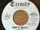 GARAGE psych CREME SODA Keep It Heavy / And That Is That TRINITY 112 unplayed 45