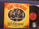 THE DUPREES - Have You Heard - Coed Label - Mono