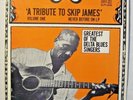 1 LP  SKIP JAMES   A Tribute To Skip James Volume One   1970